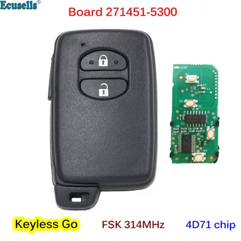2 Бутона Smart Keyless Go Remote Prox Key FSK 314 Mhz 4D71 Чип за Toyota Prius Aqua Ractis Vitz, Belta Corolla Такса 271451-5300