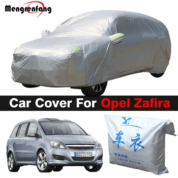Пълен авто калъф за Opel Zafira A B C 1999-2023 Открит Автомобил козирка Анти-UV защита от сняг и дъжд, прахоустойчив